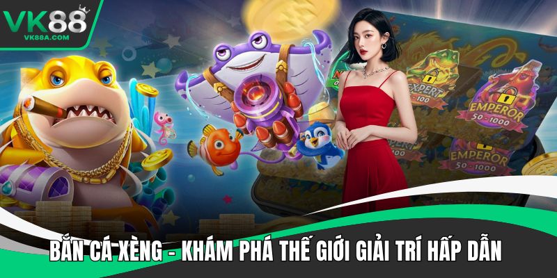 Bắn cá xèng